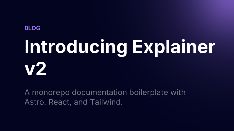 Introducing Explainer v2